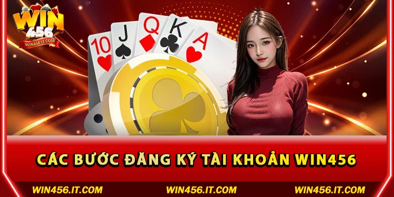 Hướng dẫn đăng ký WIN456 chi tiết từ A–Z cho người mới